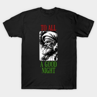 To All a Good Night T-Shirt
